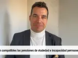 Pensión de viudedad e incapacidad.